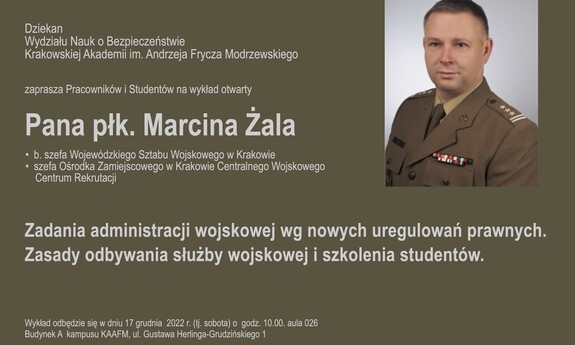 Zadania administracji wojskowej wg nowych uregulowań prawnych.  Zasady odbywania służby wojskowej i szkolenia studentów.